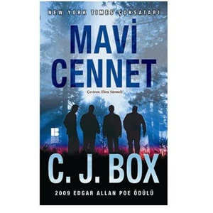 Mavi Cennet -  C. J. Box