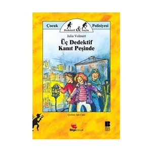 Üç Dedektif Kanıt Peşinde - Julia Volmert