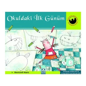Okuldaki İlk Günüm