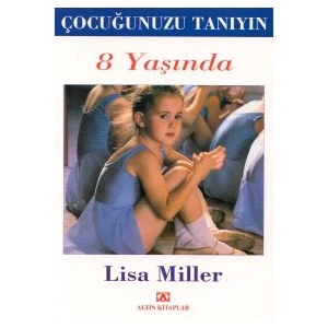 Çocuğunuzu Tanıyın 8 Yaşında (Ozsp)-Lisa Miller