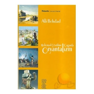 Kolonyal Çözülme Çağında Oryantalizm