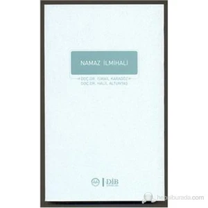 Namaz İlmihali - Halil Altuntaş
