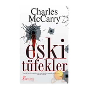 Eski Tüfekler - Charles Mccarry