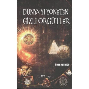 Dünyay’yı Yöneten Gizli Güçler