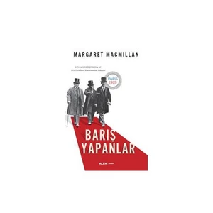 Barış Yapanlar-Margaret Macmillan