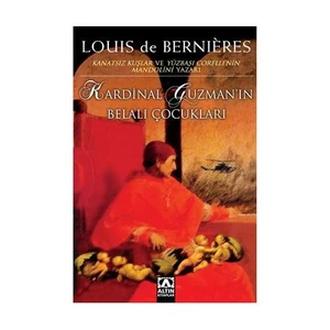 Kardinal Guzman'ın Belalı Çocukları - Louis de Bernieres