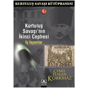 Kurtuluş Savaşı'nın İkinci Cephesi - İç İsyanlar