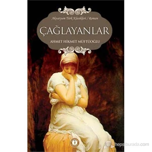 Çağlayanlar-Ahmet Hikmet Müftüoğlu