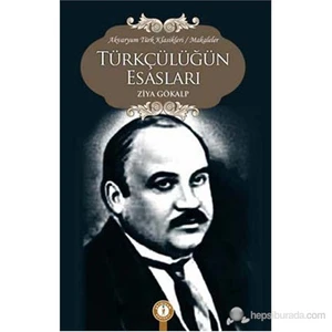 Türkçülüğün Esasları-Ziya Gökalp