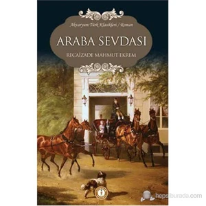 Araba Sevdası-Recaizade Mahmut Ekrem