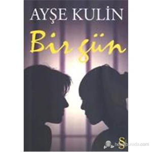 Bir Gün - Ayşe Kulin