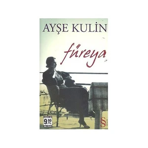 Füreya - Ayşe Kulin