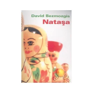 Nataşa - David Bezmozgis
