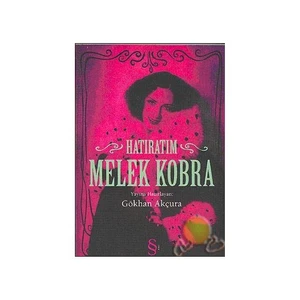 Hatıratım - Melek Kobra