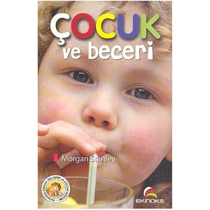 ÇOCUK VE BECERİ