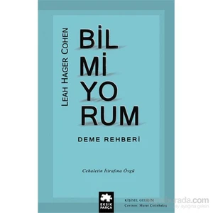 Bilmiyorm  Deme Rehberi - Leah Hager Cohen