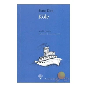 Köle - Hans Kirk