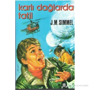 Karlı Dağlarda Tatil-J. Mario Simmel