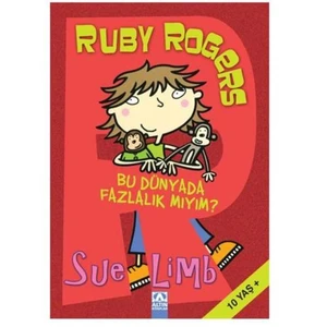 Ruby Rogers - Bu Dünyada Fazlalık Mıyım?
