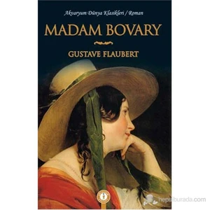 Madam Bovary - Gustave Flaubert
