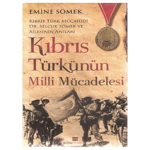 Kıbrıs Türkünün Milli Mücadelesi-Emine Sömek