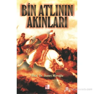 Bin Atlının Akınları-İsmet Miroğlu