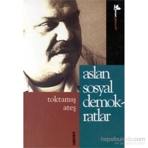 Aslan Sosyal Demokratlar-Toktamış Ateş