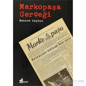 Markopaşa Gerçeği-Mehmet Saydur