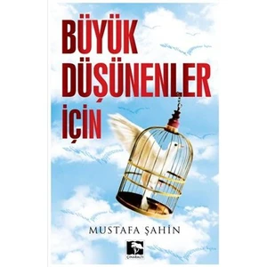 Büyük Düşünenler İçin
