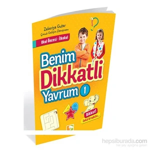 Benim Dikkatli Yavrum 1-Zekeriya Guter