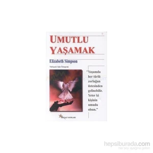 Umutlu Yaşamak