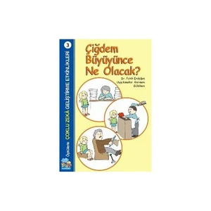 Çiğdem Büyüyünce Ne Olacak?