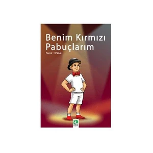 Benim Kırmızı Pabuçlarım