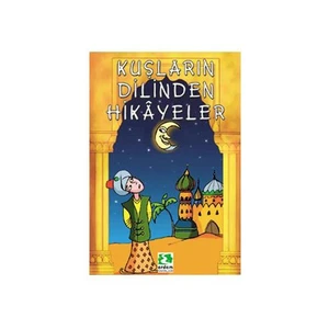 Kuşların Dilinden Hikayeler