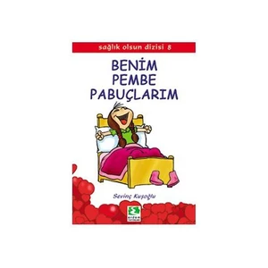 Benim Pembe Pabuçlarım