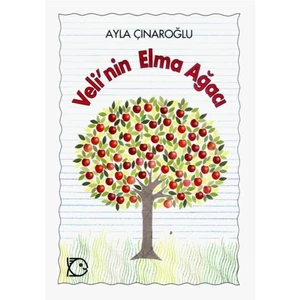 Veli'nin Elma Ağacı - Ayla Çınaroğlu