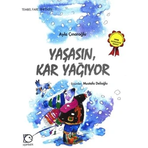 Yaşasın, Kar Yağıyor - Ayla Çınaroğlu