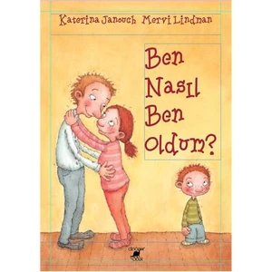 Ben Nasıl Ben Oldum? - Katerina Janouch