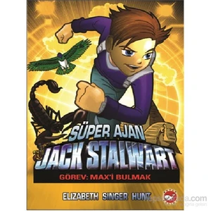 Süper Ajan Jack Stalwart 14: Görev: Max'i Bulmak - E. S. Hunt