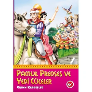 Pamuk Prenses Ve Yedi Cüceler-Grimm Kardeşler