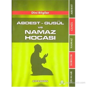 Abdest - Gusül Ve Namaz Hocası (Çanta Boy) (Dini Bilgiler)