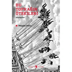 Bu Toprağın Ötekileri-Müjgan Halis