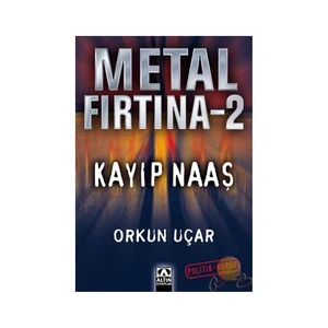 Metal Fırtına 2: Kayıp Naaş - Orkun Uçar