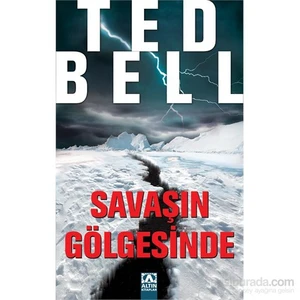Savaşın Gölgesinde - Ted Bell