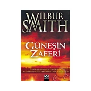 Güneşin Zaferi - Wilbur Smith