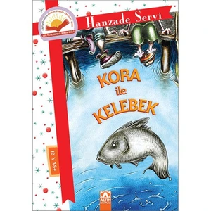 Kora İle Kelebek-Hanzade Servi