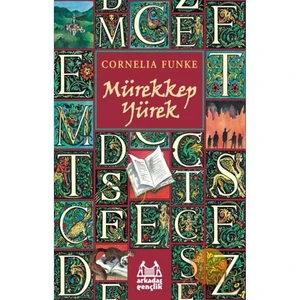 Mürekkep Yürek - Cornelia Funke