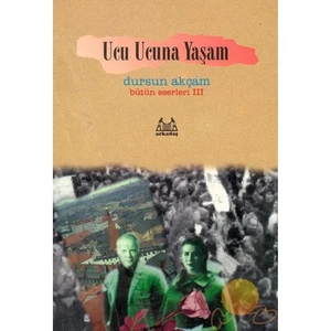 Ucu Ucuna Yaşam