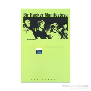 Bir Hacker Manifestosu-Mckenzie Wark