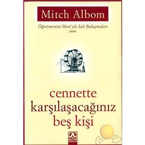 Cennette Karşılaşacağınız Beş Kişi - Mitch Albom
